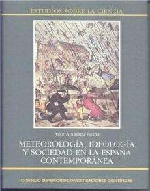 Meteorología, ideología y sociedad en la España contemporánea