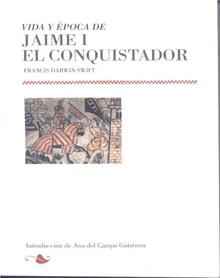 Vida y época de Jaime I el conquistador