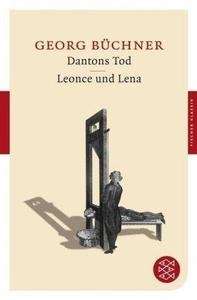 Dantons Tod .   Leonce und Lena