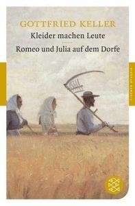 Kleider machen Leute .   Romeo und Julia auf dem Dorfe