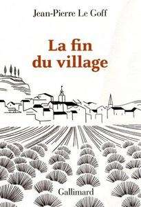 La fin du village, une histoire française