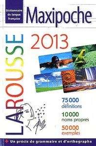 Dictionnaire Larousse Maxi Poche 2013