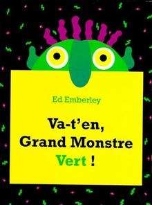 Va-t'en, grand monstre