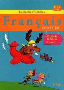 Caribou - Français CE1 (livre unique)