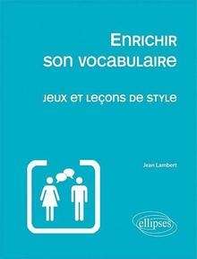 Enrichir son vocabulaire