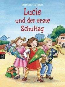 Lucie und der erste Schultag