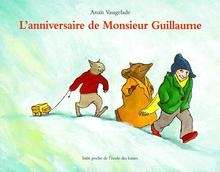 L'anniversaire de Monsieur Guillaume