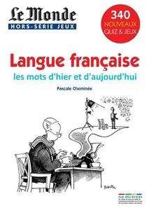 La langue française : les mots sur toutes les coutures