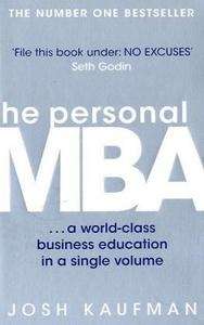 The Personal MBA: A World-Class Business Education in a Single Volume