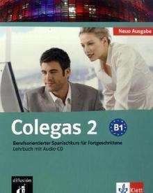 Colegas Bd. 2 Lehrbuch+ CD B1
