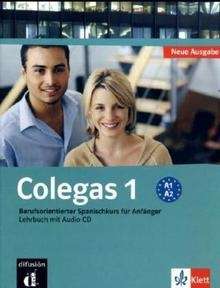 Colegas Bd,1 Lehrbuch + CD A1+A2