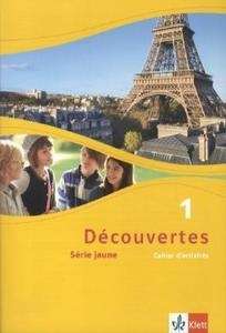 Decouvertes. Serie jaune. Cahier d activites mit MP3-CD