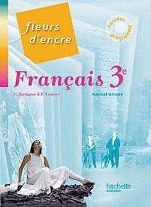 Français 3ème - Fleurs d'encre - livre élève (éd. 2012)