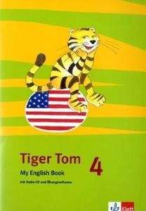 Tiger Tom 4. Schuljahr My English Book mit Audio-CD
