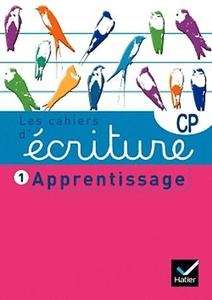 Les cahiers d'écriture CP - Tome 1 (Apprentissage)