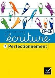 Les cahiers d'écriture CP - Tome 2 (Perfectionnement)