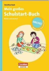 Mein grosses Schulstart-Buch - Mathe und Deutsch