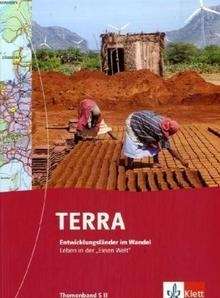 TERRA Entwicklungsländer im Wandel, Themenband