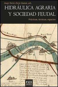 Hidraúlica agraria y sociedad feudal