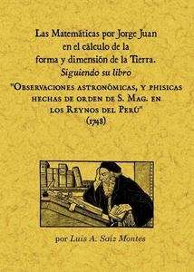 Las matemáticas utilizadas por Jorge Juan en el cálculo de la forma y dimensión de la tierra