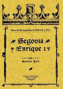 Segovia y Enrique IV