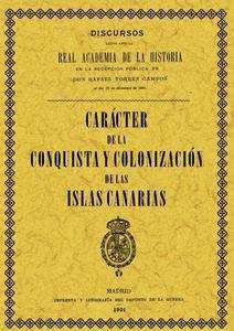 Carácter de la conquista y colonización de las Islas Canarias