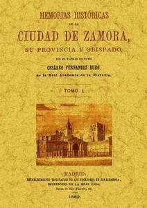 Memorias históricas de la ciudad de Zamora -4 tomos-