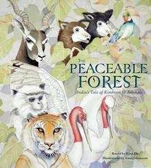 The Peaceable Forest: India's Tale of Kindness to Animals