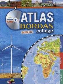 Atlas Bordas Collège 2013 avec 1 Cédérom