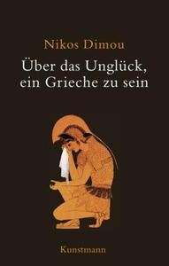 Über das Unglück, ein Grieche zu sein