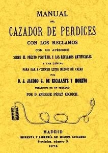 Manual del cazador de perdices con los reclamos