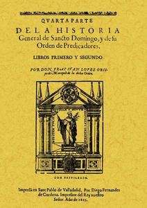 Historia de Santo Domingo (4ª Parte en 2 tomos)