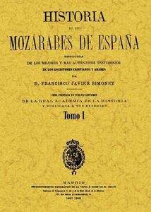 Historia de los mozárabes de España (2 Tomos)