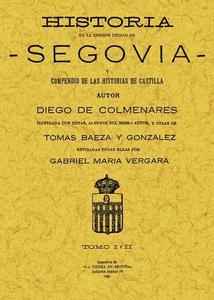 Historia de la insigne ciudad de Segovia (2 Tomos)