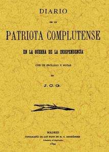 Diario de un patriota complutense en la Guerra de la Independencia