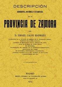 Descripción geográfica, histórica y estadística de la provincia de Zamora