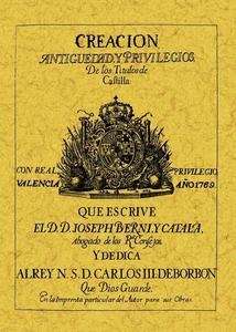 Creación, antigüedad y privilegios de los títulos de Castilla