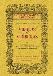 Vidrios y vidrieras. Artes decorativas españolas