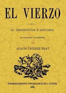 El Vierzo. Su descripción e historia. Tradiciones y leyendas