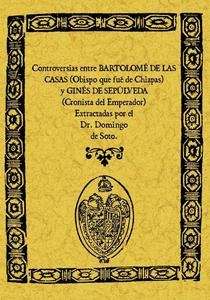 Controversias entre Bartolomé de las Casas y Ginés de Sepúlveda