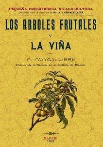 Los árboles frutales y la viña