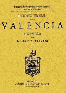 Tradiciones de Valencia y su provincia