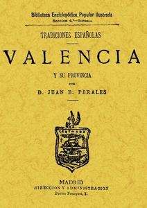 Tradiciones de Valencia y su provincia