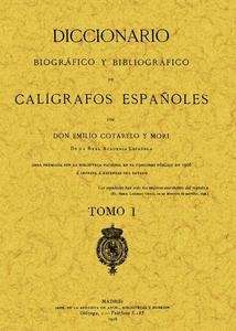 Calígrafos españoles. Diccionario biográfico y bibliográfico (2 tomos)