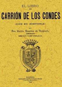El libro de Carrión de los Condes (Con su historia)