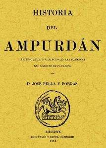 Historia del Ampurdán: estudio de la civilización en las comarcas del norte de Cataluña