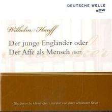 Der junge Engländer oder Der Affe als Mensch (1827), 1 Audio-CD