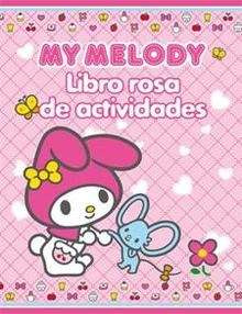 My Melody. Libro rosa de actividades