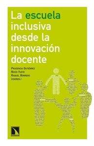 La escuela inclusiva desde la innovación docente