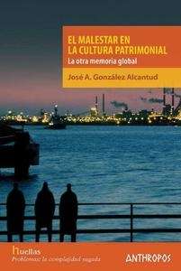 El malestar en la cultura patrimonial